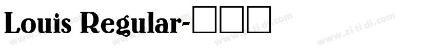 Louis Regular字体转换